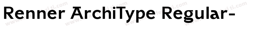 Renner ArchiType Regular字体转换